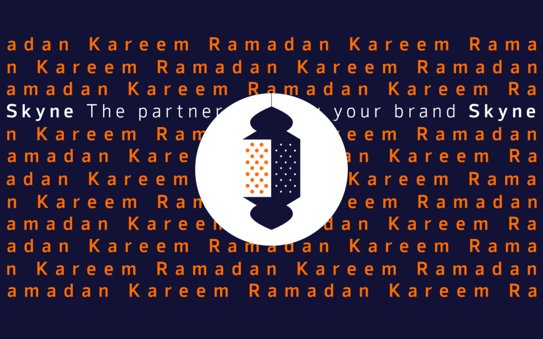 Skyne wishes you and your family Ramadan Kareem.