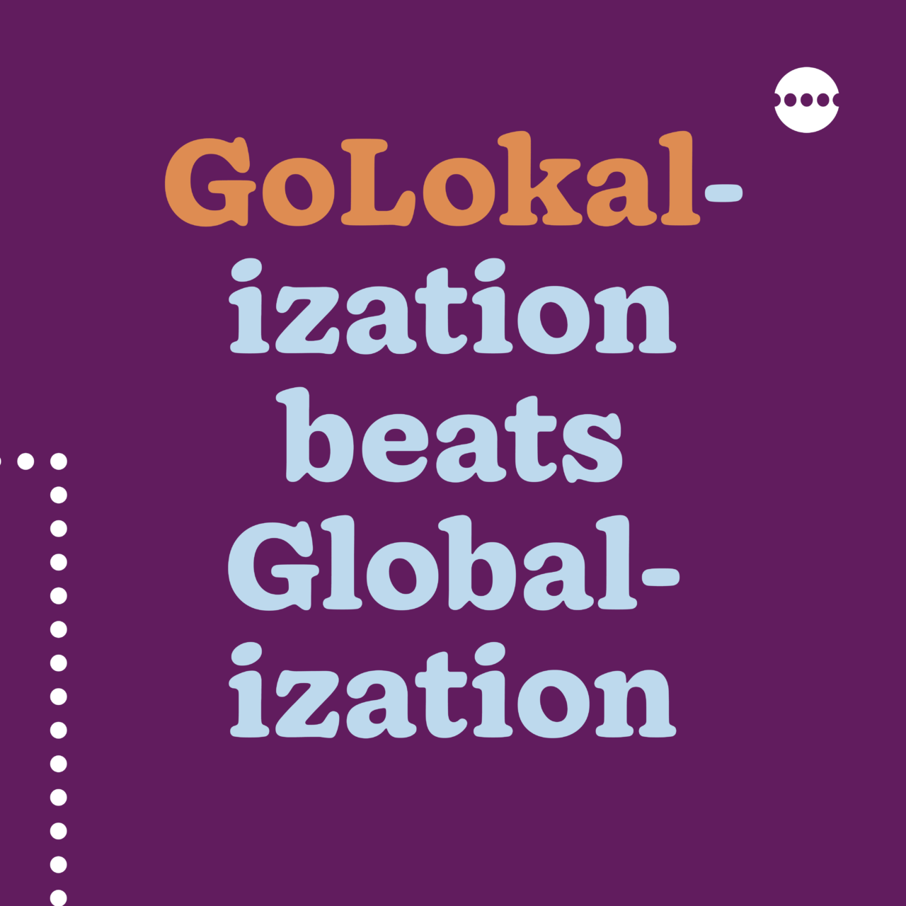 golokal beating globalization