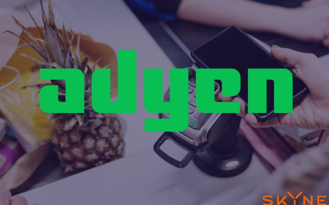 Skyne forges new partnership with global payments platform Adyen